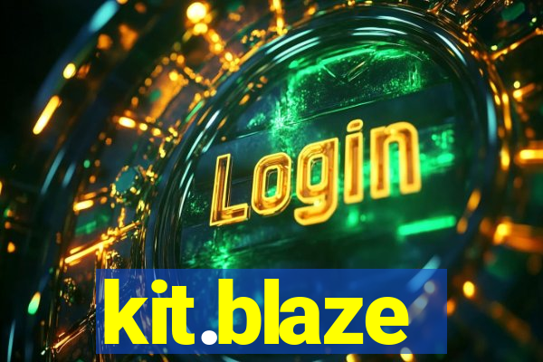 kit.blaze