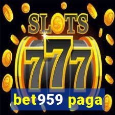 bet959 paga