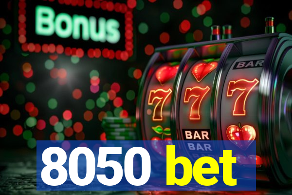 8050 bet
