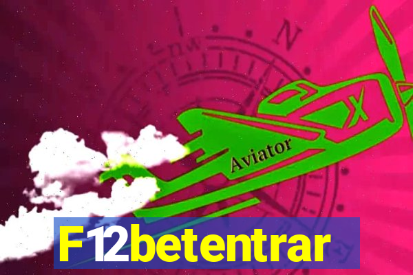 F12betentrar
