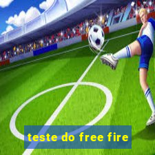 teste do free fire