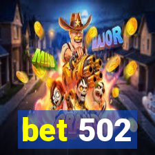 bet 502