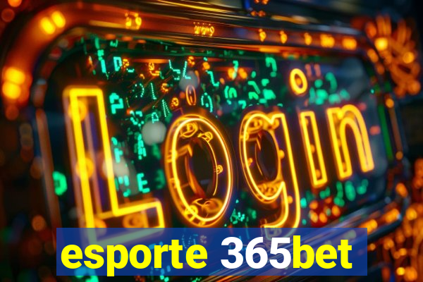 esporte 365bet