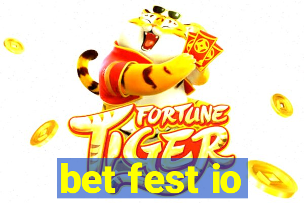 bet fest io