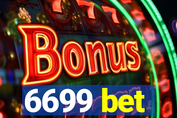 6699 bet