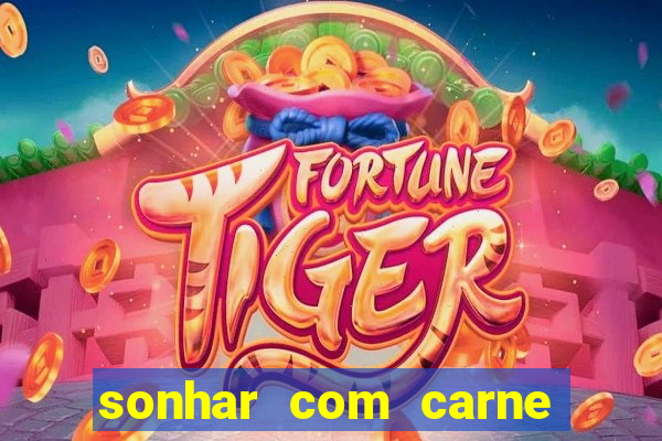 sonhar com carne de porco