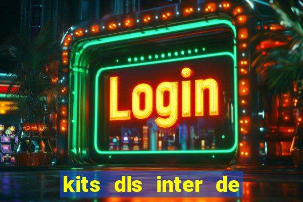 kits dls inter de milan 2022