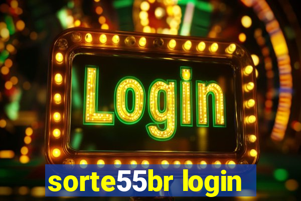 sorte55br login