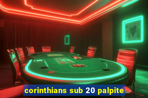 corinthians sub 20 palpite