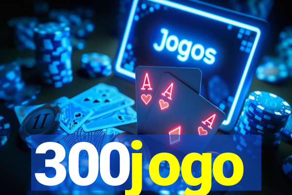 300jogo
