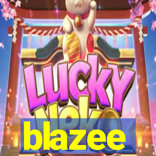 blazee