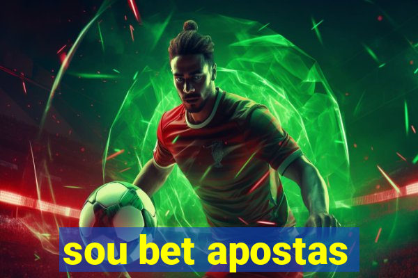 sou bet apostas