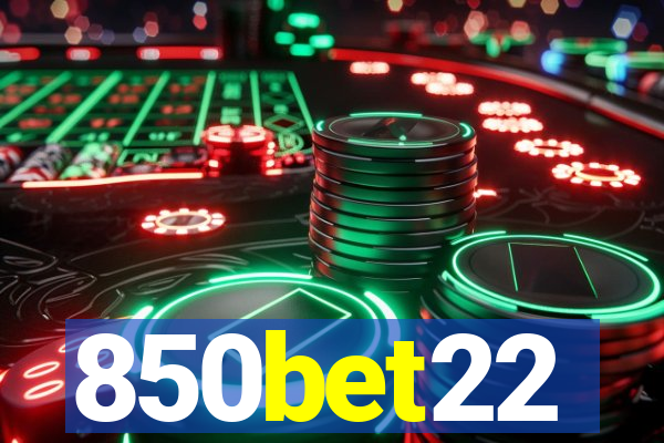 850bet22
