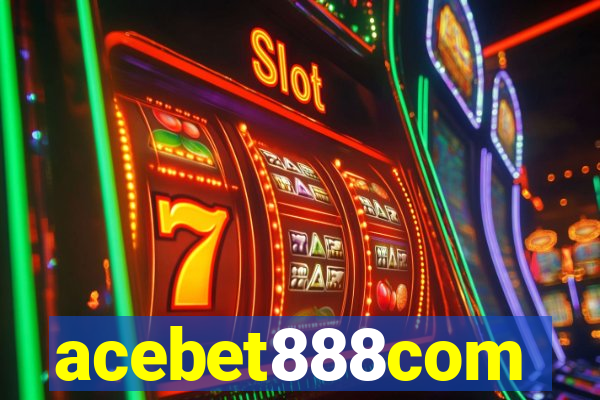 acebet888com
