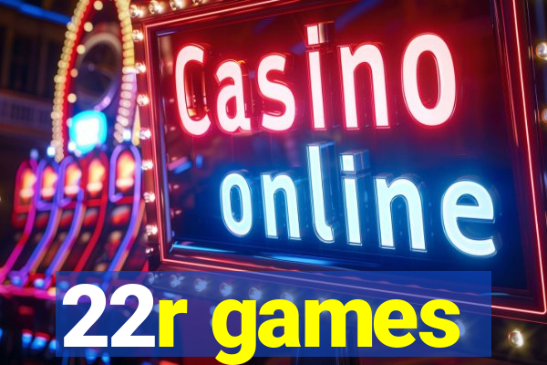 22r games