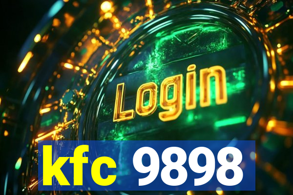 kfc 9898