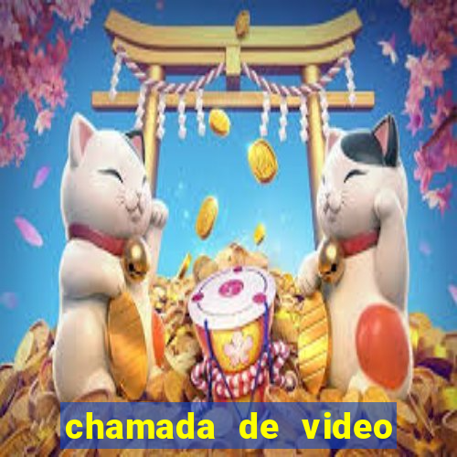 chamada de video garota de programa