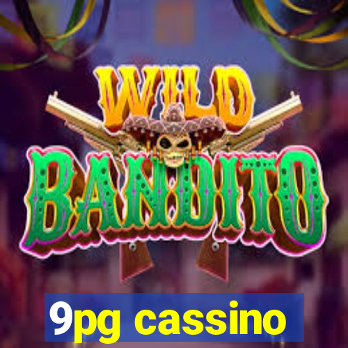 9pg cassino
