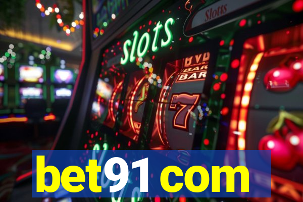bet91 com