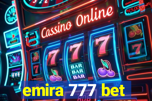 emira 777 bet