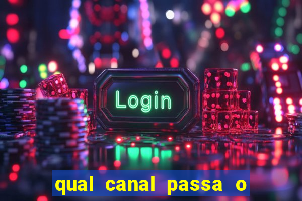 qual canal passa o jogo do inter hj