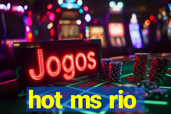 hot ms rio