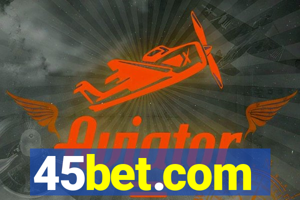 45bet.com
