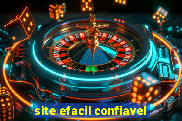 site efacil confiavel