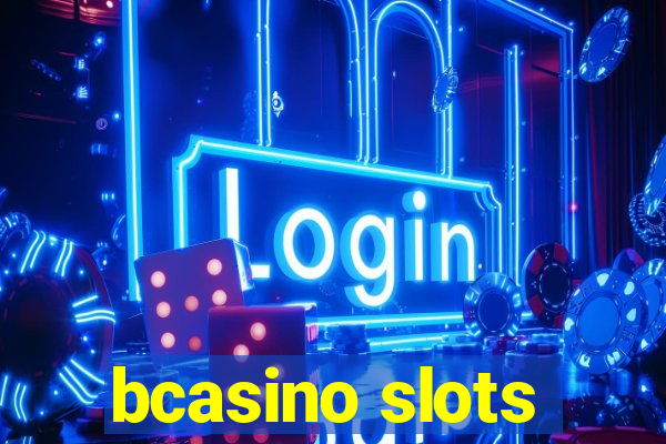bcasino slots