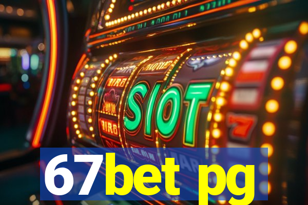 67bet pg