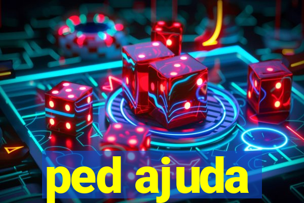 ped ajuda