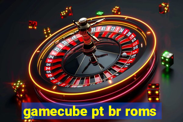 gamecube pt br roms