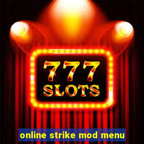online strike mod menu
