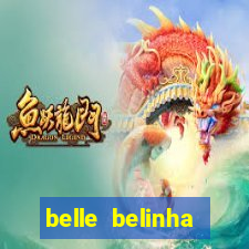 belle belinha videos porn
