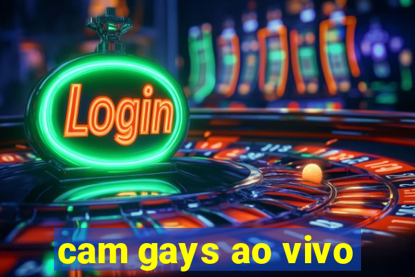 cam gays ao vivo