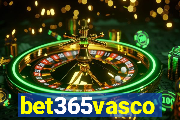 bet365vasco