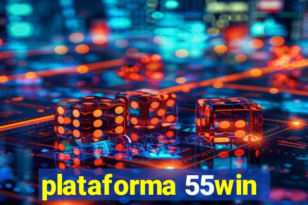 plataforma 55win
