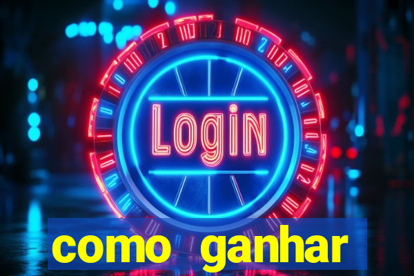 como ganhar dinheiro jogando gratis