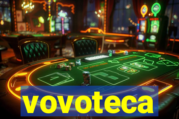 vovoteca