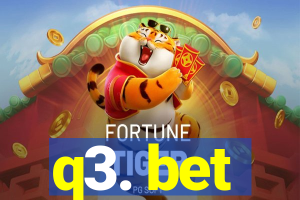 q3. bet
