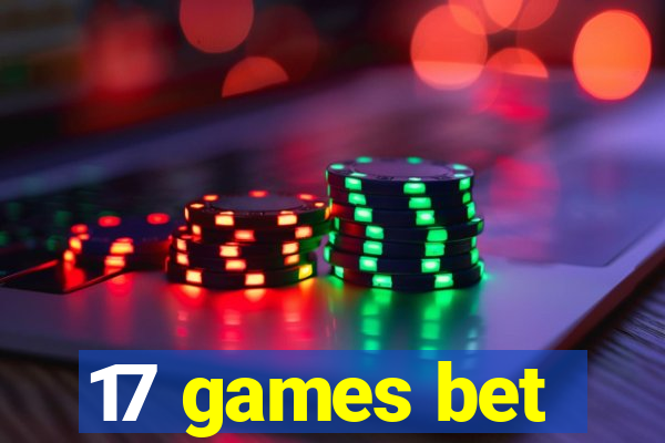 17 games bet