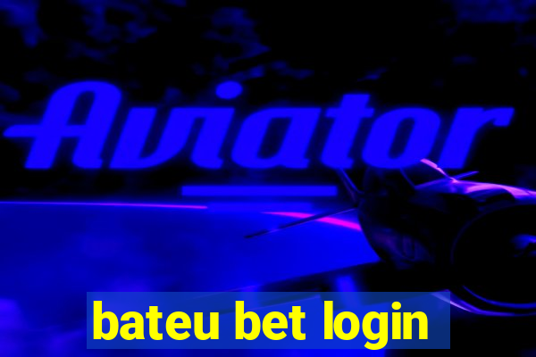 bateu bet login