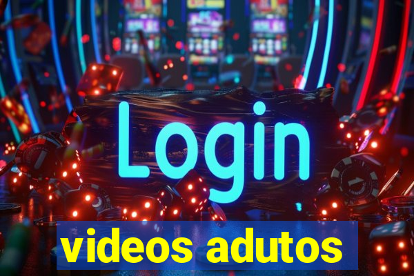 videos adutos