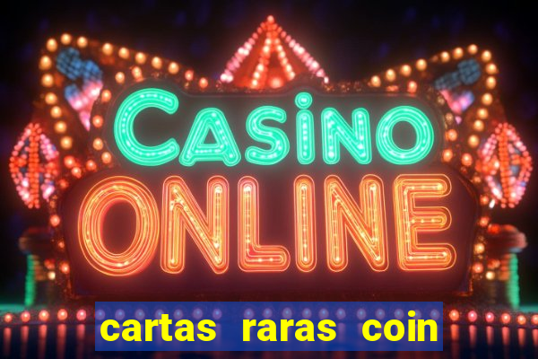 cartas raras coin master 2024