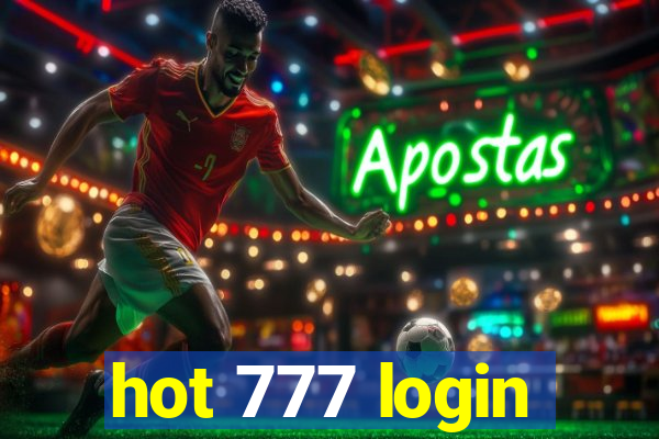 hot 777 login