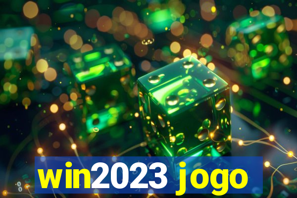 win2023 jogo