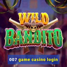 007 game casino login