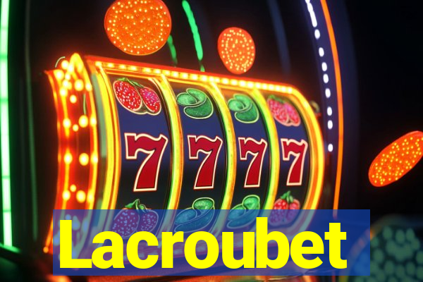 Lacroubet