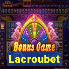 Lacroubet