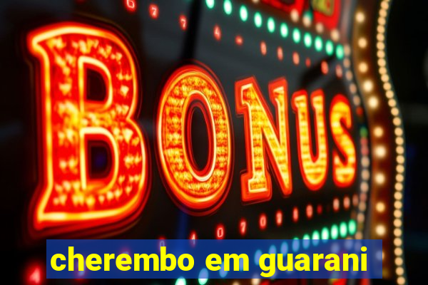 cherembo em guarani